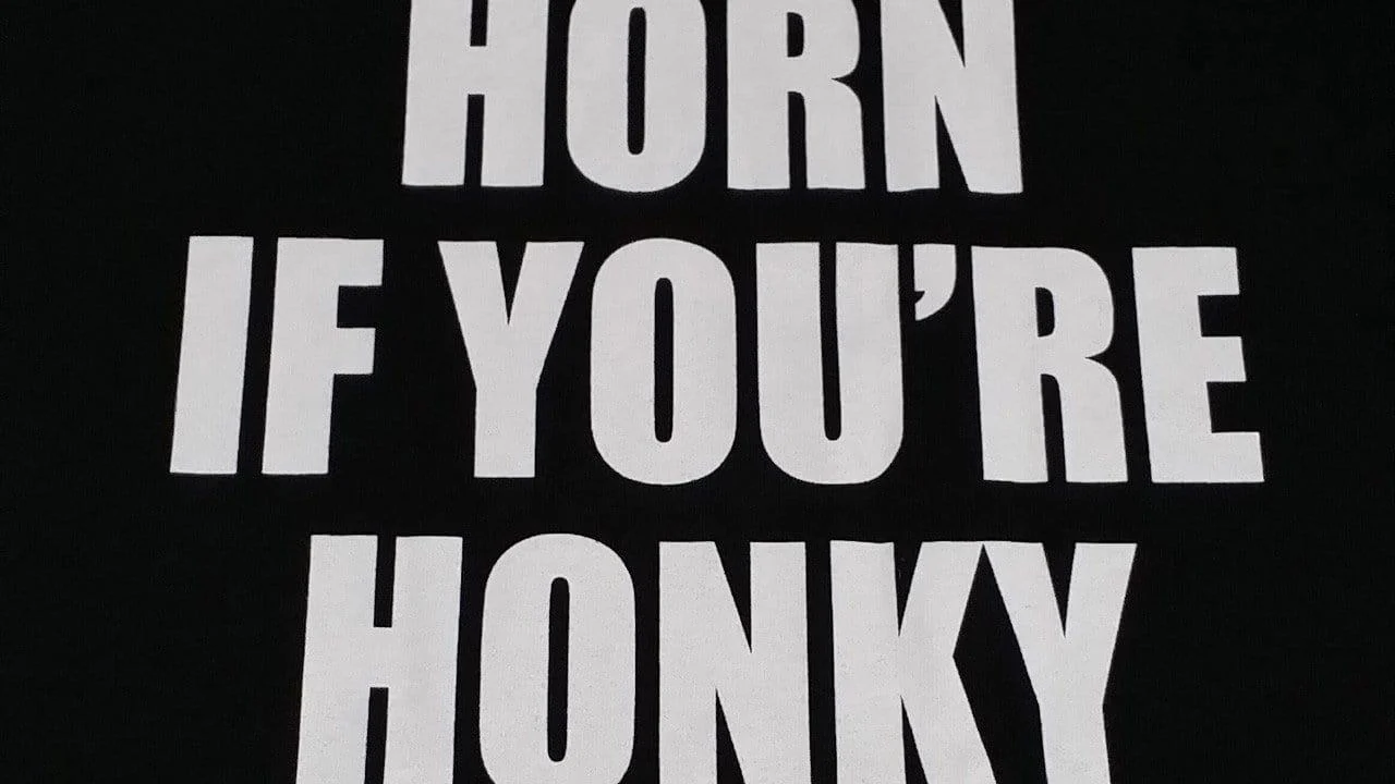 Horn If You're Honky T-Shirt - Image 4
